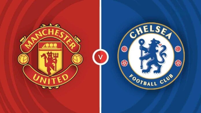 Manchester United v Chelsea