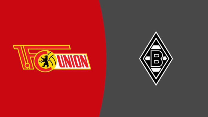 1. FC Union Berlin vs Borussia Mönchengladbach