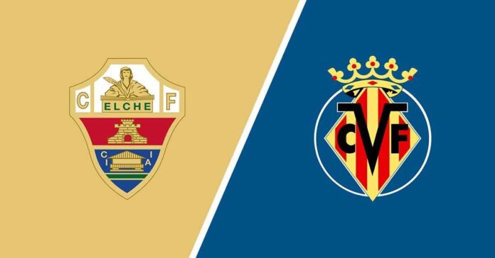 Elche vs Villarreal