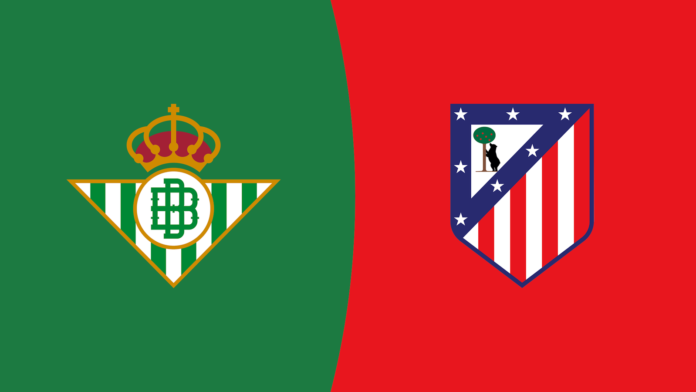 Real Betis vs Atlético Madrid