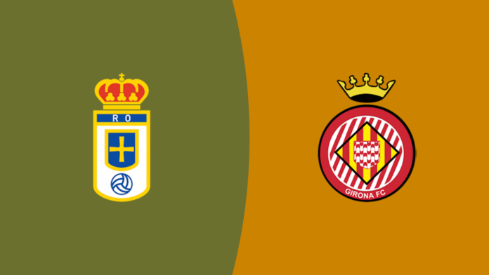 Real Oviedo vs Girona