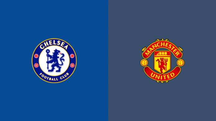 Chelsea vs Manchester United